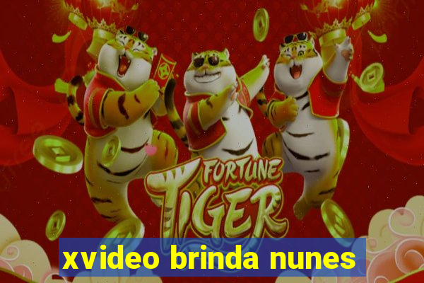 xvideo brinda nunes